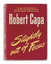 CAPA, ROBERT. Slightly Out of Focus.